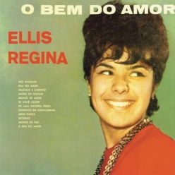 Elis Regina - O Bem do Amor